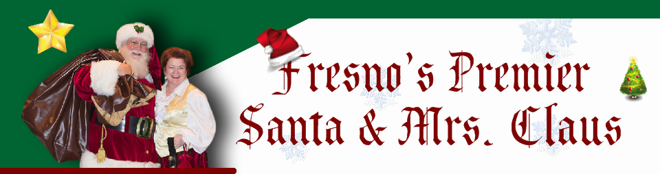 Fresno's Premier Santa and Mrs Claus